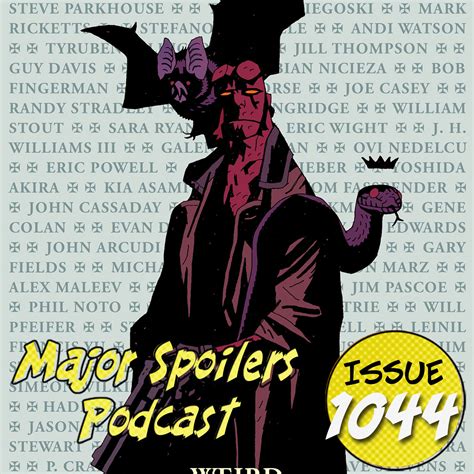 Major Spoilers Podcast Hellboy Weird Tales Major Spoilers