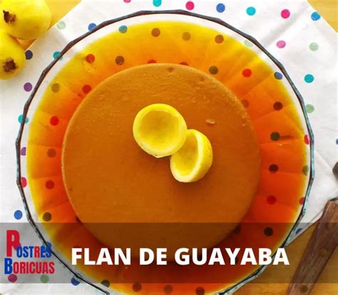 → Receta《flan De Guayaba》 Puertorriqueño ※ ↑↑ 【2025】brutal