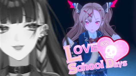 【love Love School Days】run From My Yandere Girlfriend【nijisanji En