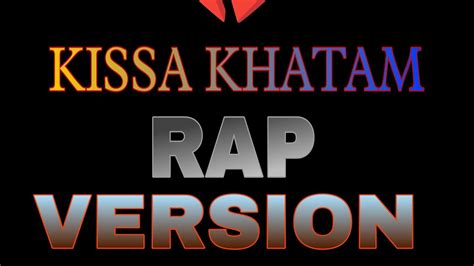 Kissa Khatam Rap Version By Itz Veda Youtube