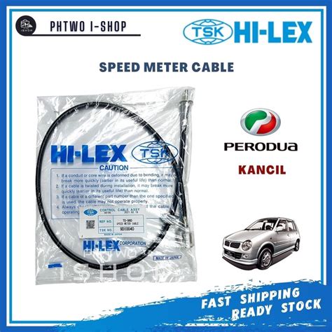 SPEED METER CABLE PERODUA KANCIL HI LEX TSK TO 960 9DI0040 Shopee