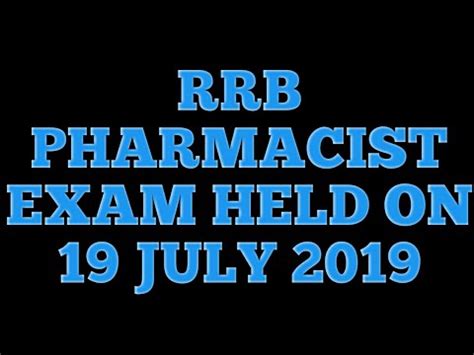 RRB PHARMACIST EXAM HELD ON 19 JULY 2019 PREVIOUS YEAR QUESTION PAPER