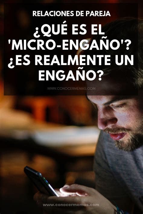 El micro engaño es realmente un engaño