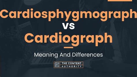 Cardiosphygmograph vs Cardiograph: Meaning And Differences