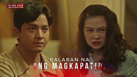 Pulang Araw Palaban Na Magkapatid Episode 10 YouTube