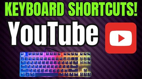 Navigateuse Youtube Like A Pro Using These Youtube Keyboard Shortcuts