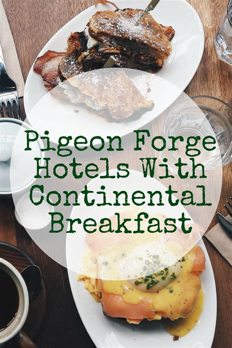 Pigeon Forge Hotels With Continental Breakfast | PigeonForge.com