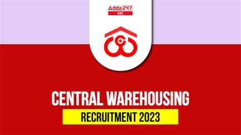 Central Warehousing Recruitment Notification Check Details Job