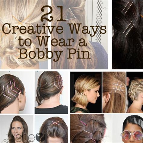 21 Creative Ways To Wear A Bobby Pin Hair Hacks Hair Secrets Bobby