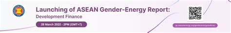 Launching Of Asean Gender Energy Report Development Finance Asean