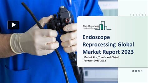 Ppt Endoscope Reprocessing Market Analysis By Share Industry