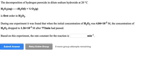 SOLVED: The decomposition of hydrogen peroxide in dilute sodium ...