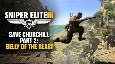 Sniper Elite Save Churchill Part Belly Of The Beast Dlc Pc