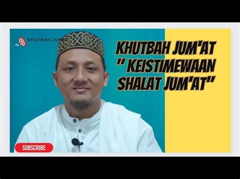 KHUTBAH JUMAT TERBARU 2023 II KEUTAMAAN HARI JUMAT II KHUTBAH JUMAT