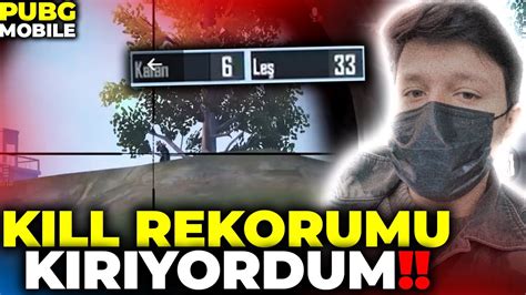 Kill Rekorumu Kiriyordum K Nanilmaz B R Ey Oldu Pubg Mob Le