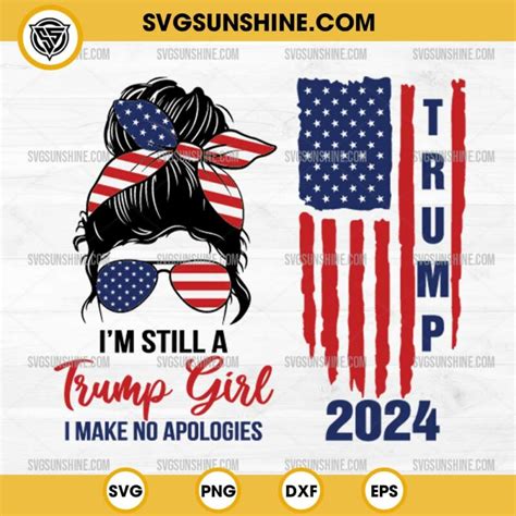 Bundle Still A Trump Girl Svg Trump Svg Trump America Flag Svg