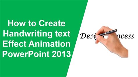 How To Create Handwriting Text Effect Animation Powerpoint 2013