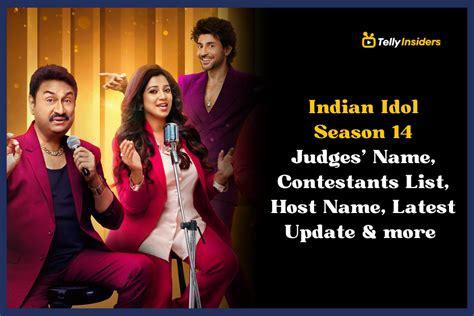 Indian Idol Season 14 Judges' Name, Contestants List, Host Name, Latest ...