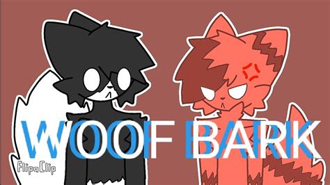 Woof Woof Bark Barkanimations Meme Youtube