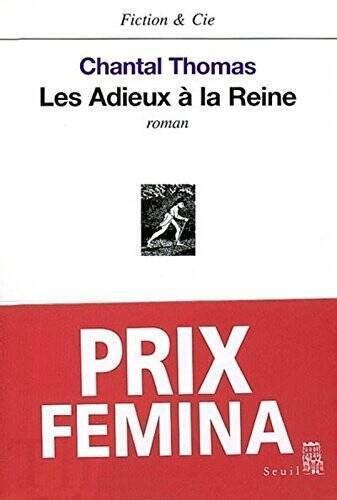 Les Adieux Ã la reine Prix FÃmina 2002 Paperback By Thomas