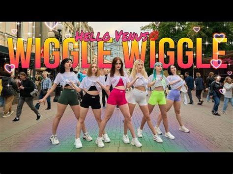 Kpop In Public One Take Hellovenus Wigglewiggle Dance