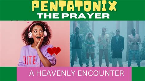 Pentatonix Sings The Prayer Get Ready A Heavenly Encounter Youtube