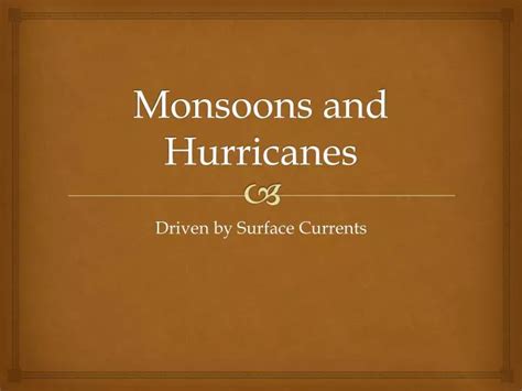 Ppt Monsoons And Hurricanes Powerpoint Presentation Free Download