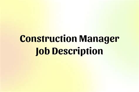 Construction Manager Job Description Template