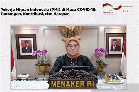 Menaker Sebut Pemerintah Miliki Komitmen Kuat Lindungi Pmi Antara News