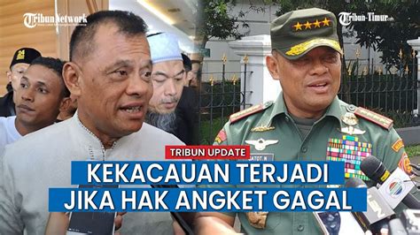 Eks Panglima Tni Gatot Nurmantyo Ungkap Dampak Buruk Jika Hak Angket