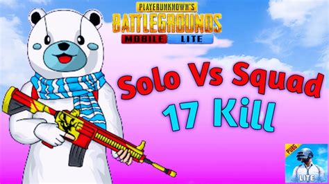 😎17 Kill Solo Vs Squad Full Rush Gameplay । Pubg Mobile Lite Nsd