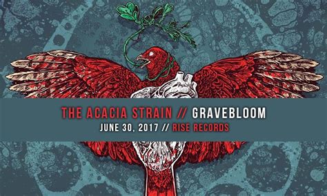 The Acacia Strain Gravebloom Heavy Blog Is Heavy Heavy Blog Is Heavy