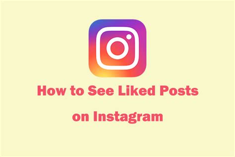 How To See Liked Instagram Posts On Smartphones And Pc