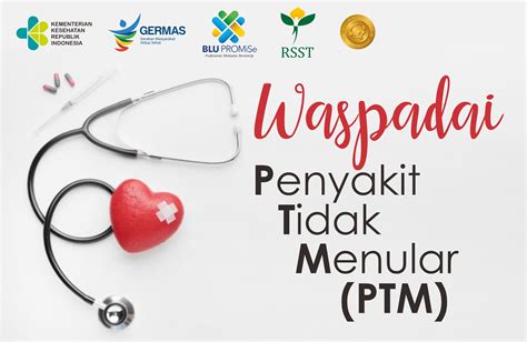 Waspadai Penyakit Tidak Menular PTM RSUP Dr SOERADJI TIRTONEGORO