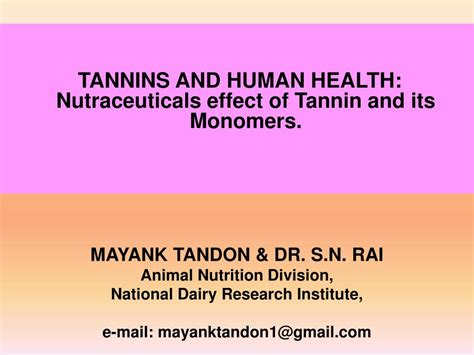 PPT TANNINS AND HUMAN HEALTH Nutraceuticals Effect Of Tannin And Its