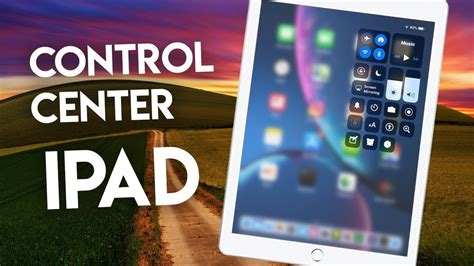 Ios 12 Control Center Ipad How To Use Control Center On Ipad Youtube