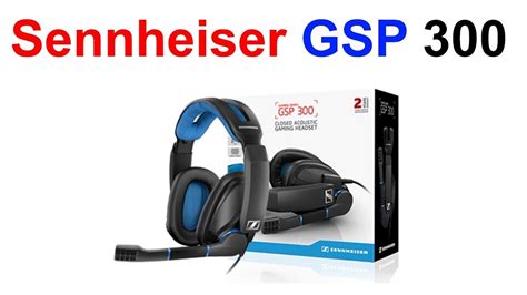 Обзор Гарнитуры Sennheiser GSP 300 !!! - YouTube
