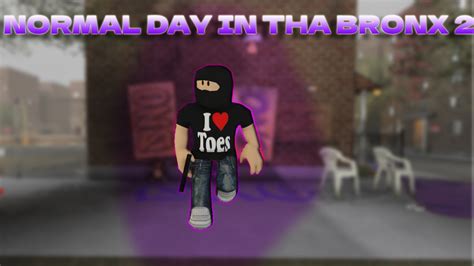 A Normal Day In Tha Bronx 2 Roblox Youtube