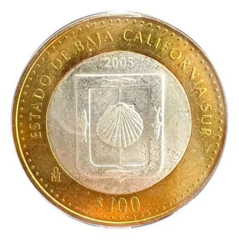 100 Pesos Baja California Sur 1ra Fase Bimetálica 2005