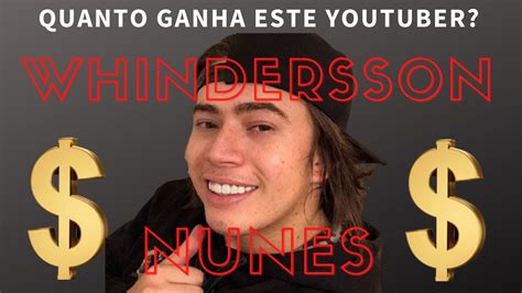 Whindersson Nunes Quanto Ganha Este Youtuber Youtube