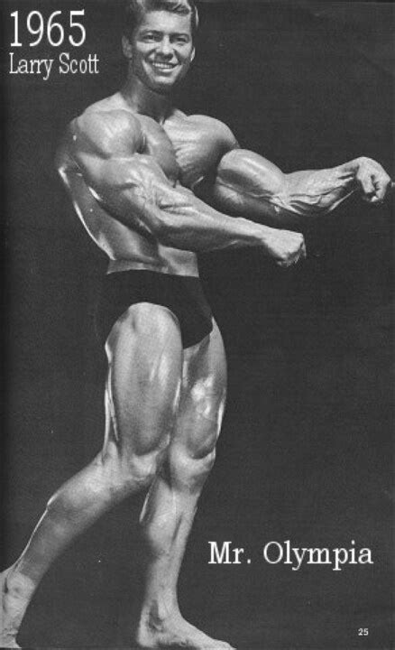 Larry Scott 1965 Mr Olympia Mr Olympia Legends Olympia