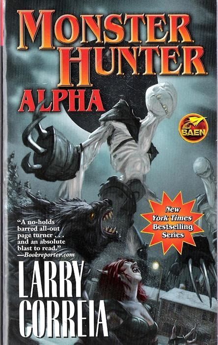 Monster Hunter Alpha By Correia Larry Very Good Soft Cover 2011 1st