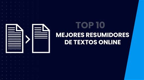 Top 10 Cuáles son los mejores resumidor de textos online