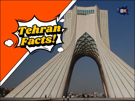 11 Mysterious Tehran Facts Discover Iran's Vibrant Capital City