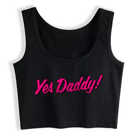 Crop Top Female Yes Daddy Graphic Ap Ddlb Ddlg Bdsm Submissive Summer White Cotton Tops Women