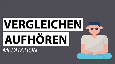 Meditation Aufh Ren Sich Zu Vergleichen Gef Hrte Meditation