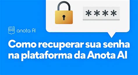 Recuperar Senha Como Conseguir Fazer Login Na Anota AI