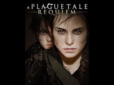 Plague Tale Requiem A Burden Of Blood YouTube