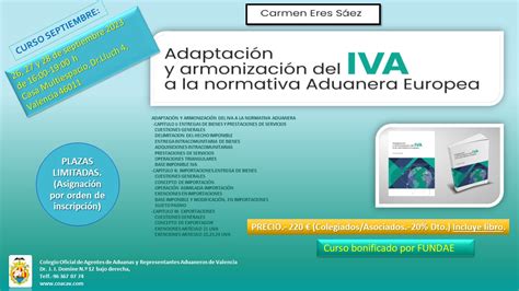 Curso Septiembre Adaptación Y Armonizacióm Del Iva A La Normativa Aduanera Europea Coacav