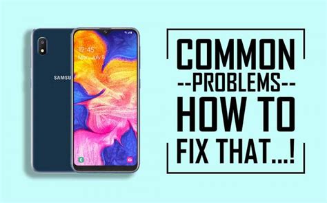 Common Problems In Samsung Galaxy A10e How To Fix It